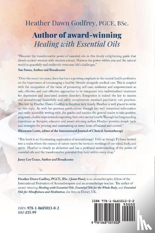 Godfrey, Heather Dawn - Essential Oils to Ease Anxiety