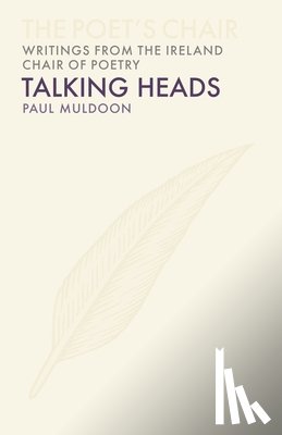 Muldoon, Paul - Talking Heads