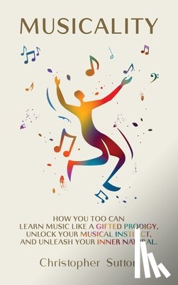 Sutton, Christopher - Musicality