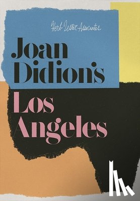 Associates, Herb Lester - Joan Didion's Los Angeles