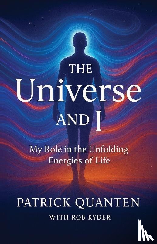 Quanten, Patrick - The Universe and I