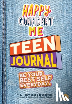 Saad, Nadim, Chadwick, Jo - Happy Confident Me Teen Journal
