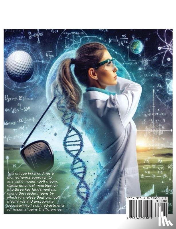 Proctor, Barrie V - The Physics and Biomechanics of Golf