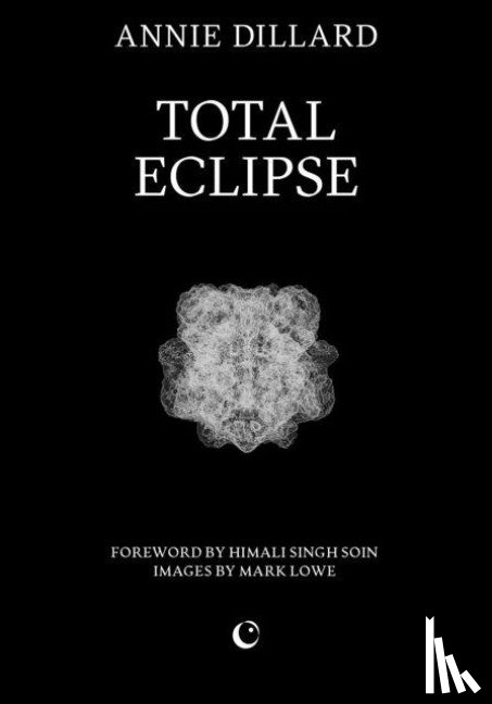 Dillard, Annie - Total Eclipse