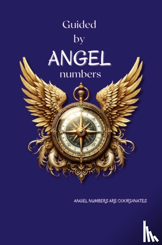 Gerogianni, Olga - Guided By Angel Numbers
