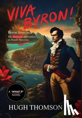 Thomson, Hugh - Thomson, H: Viva Byron!