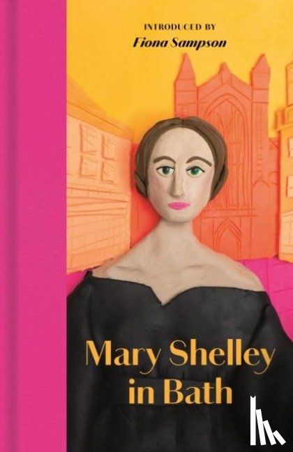 Shelley, Mary - Mary Shelley in Bath