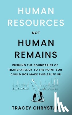 Chrystal, Tracey - HUMAN RESOURCES NOT HUMAN REMAINS