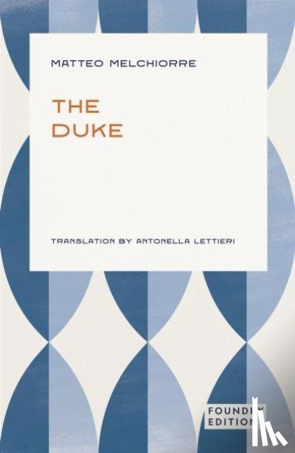 Melchiorre, Matteo - The Duke