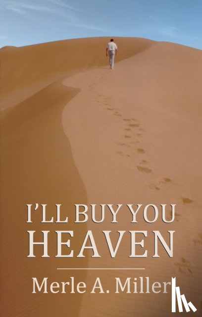 Miller, Merle A. - I'll Buy You Heaven