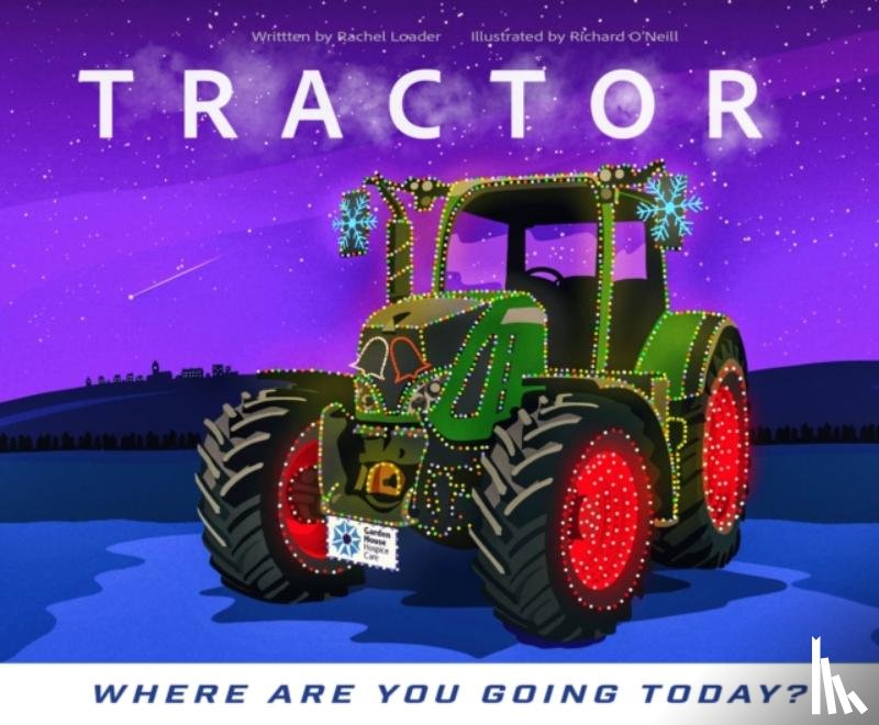 Loader, Rachel - Tractor - Where are you going today? (Christmas)