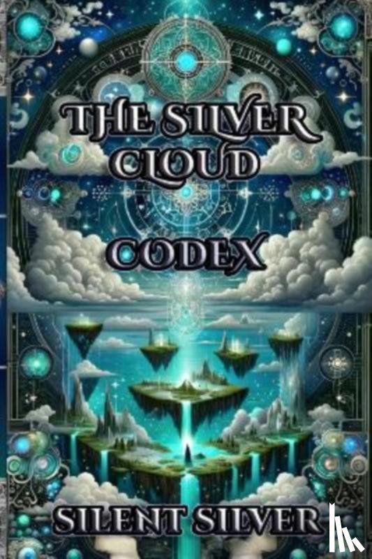 Silver, Silent - The Silver Cloud Codex