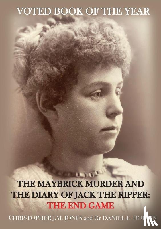 Jones, Christopher, Dolgin, Daniel L. - The Maybrick Murder and the Diary of Jack the Ripper