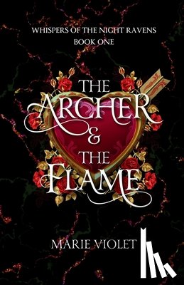 Violet, Marie - The Archer & The Flame
