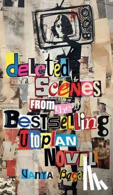 Bagaev, Vanya - Deleted Scenes from the Bestselling Utopian Novel