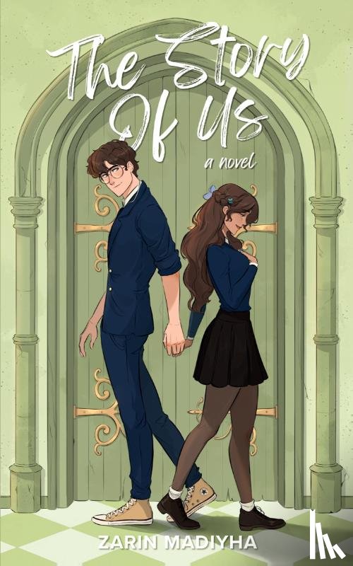 Madiyha, Zarin - The Story Of Us