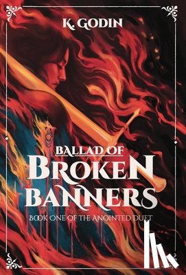 Godin, K. - Ballad of Broken Banners