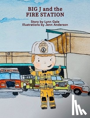 Gale, Lynn - Big J and the Fire Station