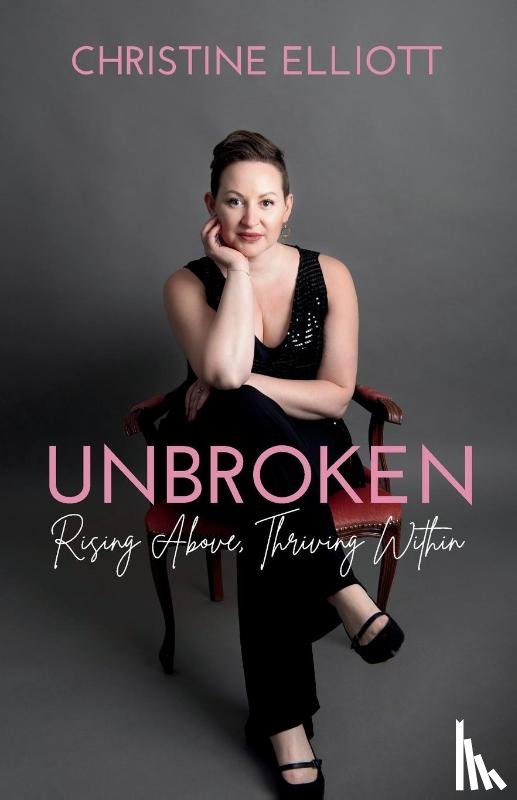 Elliott, Christine Ruth - Unbroken