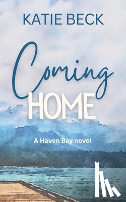 Beck, Katie - Coming Home