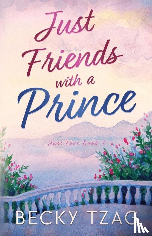 Tzag, Becky - Just Friends with a Prince