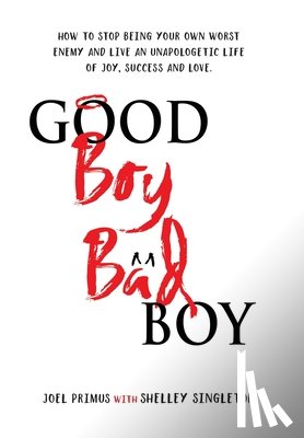Primus, Joel, Singleton, Shelley - Primus, J: Good Boy, Bad Boy