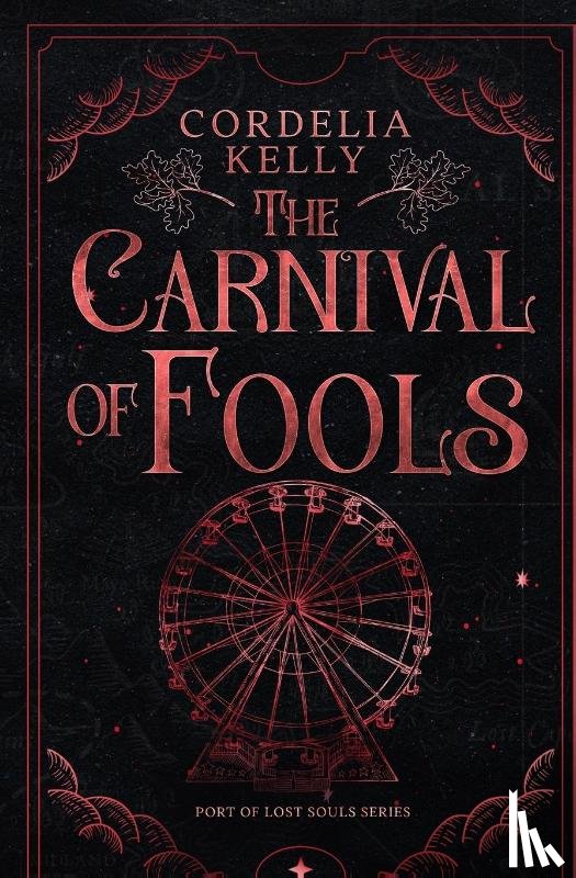 Kelly, Cordelia - The Carnival of Fools