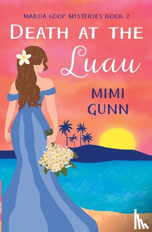 Gunn, Mimi - Death at the Luau