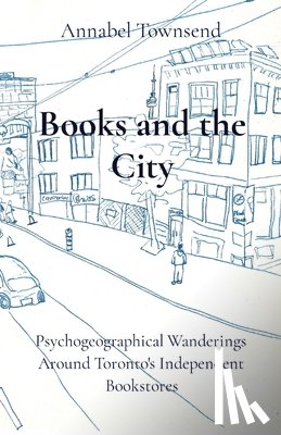 Townsend, Annabel - Books and the City