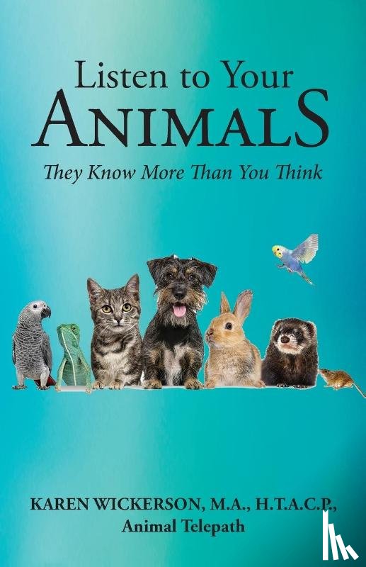 Wickerson, Karen - Listen to Your Animals