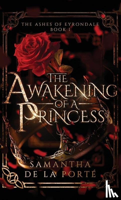 de la Porté, Samantha - The Awakening of a Princess