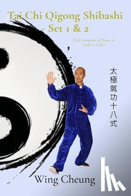 Cheung, Wing - Tai Chi Qigong Shibashi - Set 1 & 2