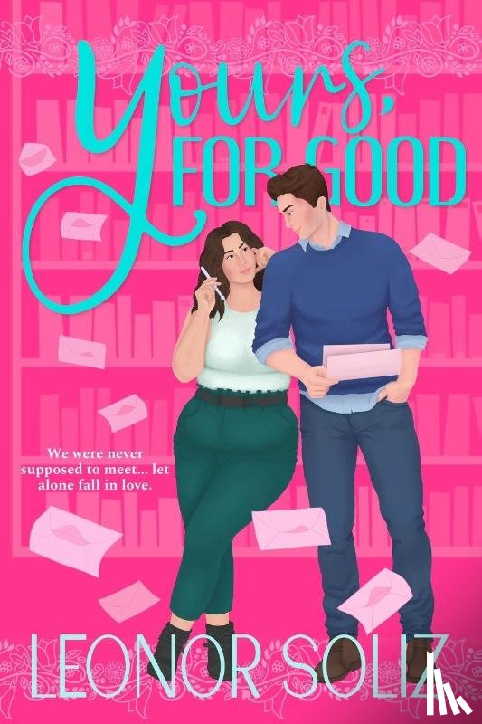 Soliz, Leonor - Yours, For Good