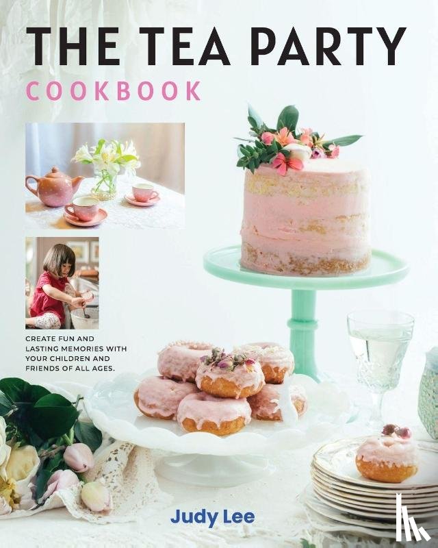 Lee, Judy - The Tea Party Cookbook