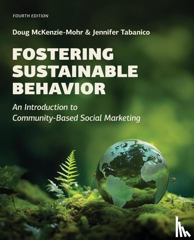 Mckenzie-Mohr, Doug, Tabanico, Jennifer - Fostering Sustainable Behavior