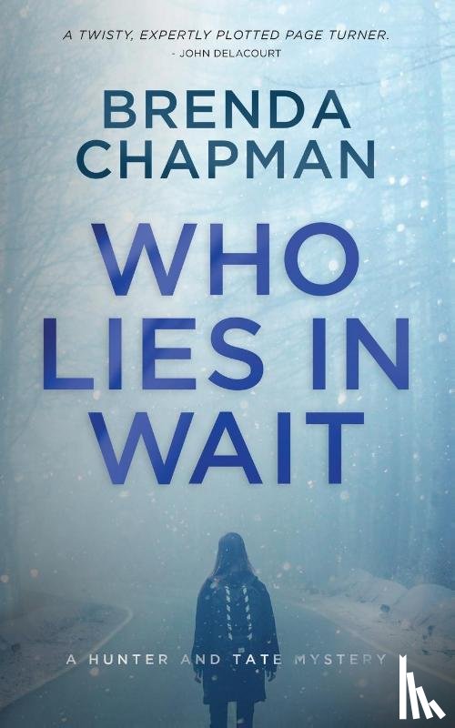 Chapman, Brenda - Who Lies in Wait