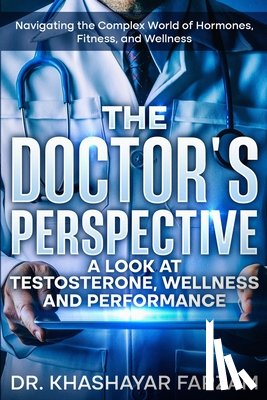 Farzam, Khashayar - The Doctor's Perspective