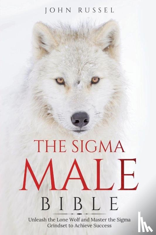 Russel, John - Sigma Male Bible