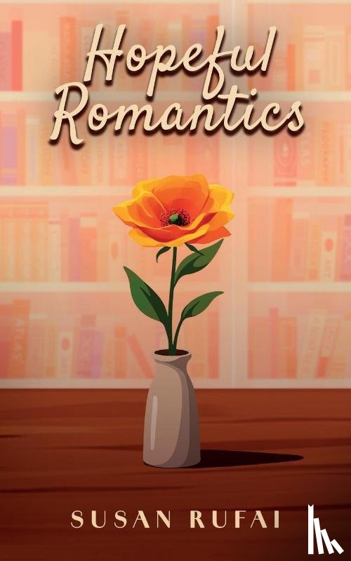 Rufai, Susan - Hopeful Romantics