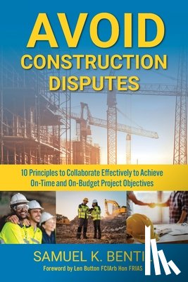 Bentil, Samuel K. - Avoid Construction Disputes