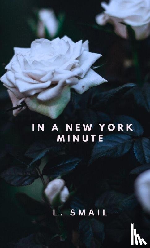Smail, Lesley - In A New York Minute