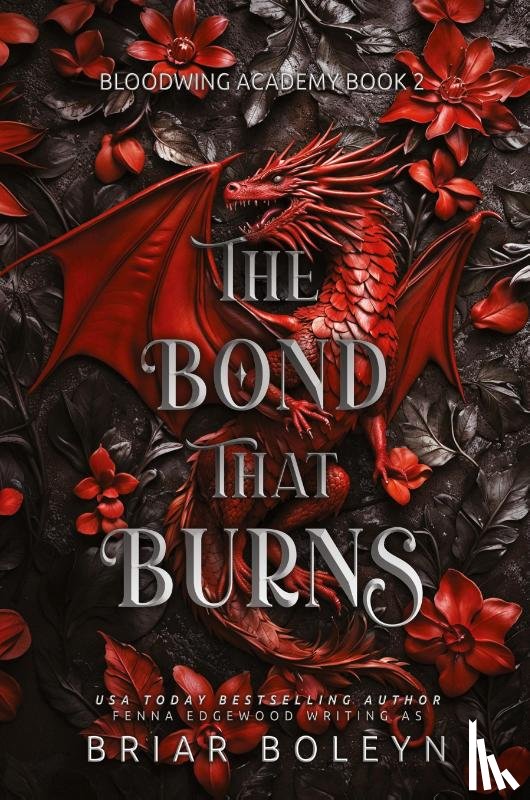 Boleyn, Briar - The Bond That Burns