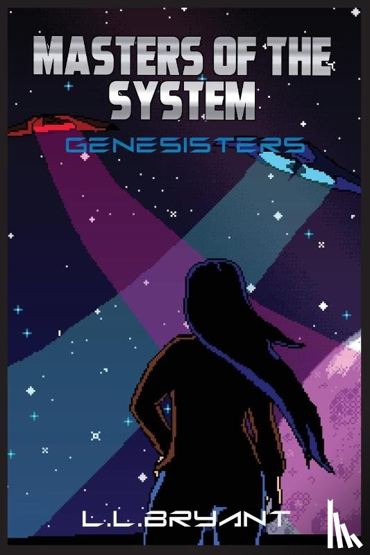 Bryant, L. L. - Masters of the System