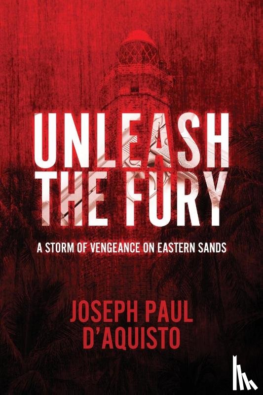 D'Aquisto, Joseph Paul - Unleash The Fury