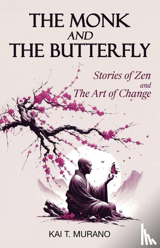 Murano, Kai T. - The Monk and The Butterfly