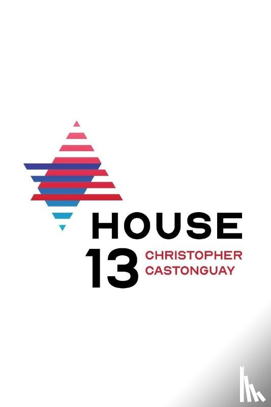 Castonguay, Christopher - House 13