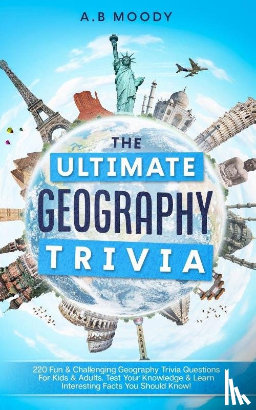 Moody, A. B - The Ultimate Geography Trivia