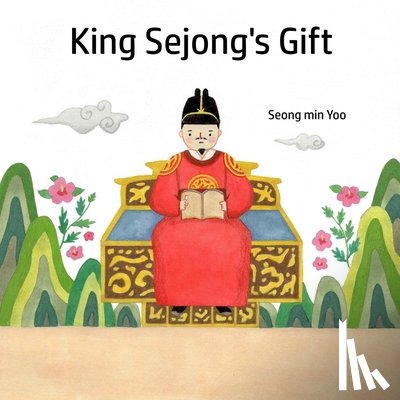 Yoo, Seong Min - King Sejong's Gift