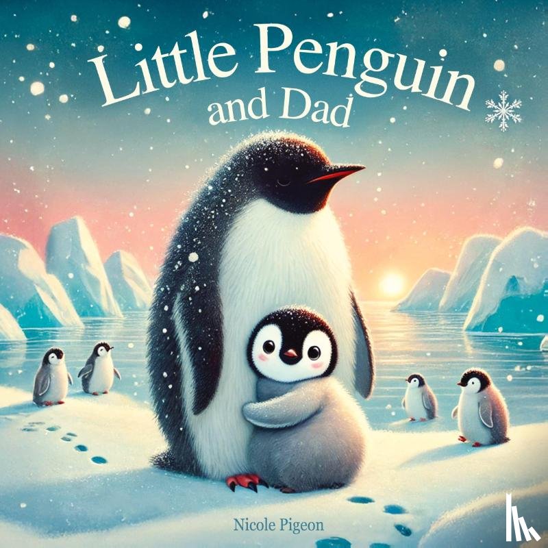 Pigeon, Nicole A - Little Penguin and Dad
