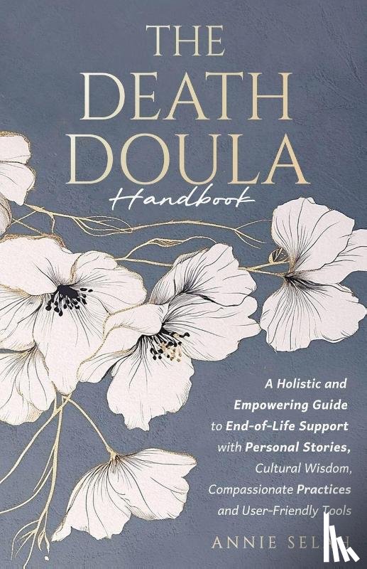 Selah, Annie - The Death Doula Handbook